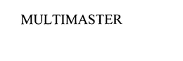 MULTIMASTER trademark
