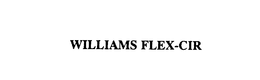 WILLIAMS FLEX-CIR trademark