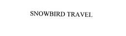 SNOWBIRD TRAVEL trademark