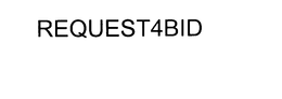 REQUEST4BID trademark