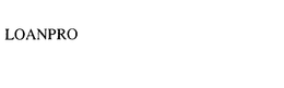 LOANPRO trademark
