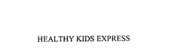 HEALTHY KIDS EXPRESS trademark