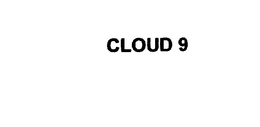 CLOUD 9 trademark