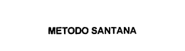 METODO SANTANA trademark