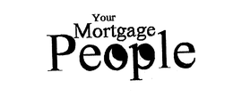 YOUR MORTGAGE PEOPLE trademark