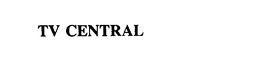 TV CENTRAL trademark