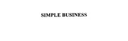 SIMPLE BUSINESS trademark