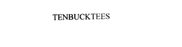 TENBUCKTEES trademark