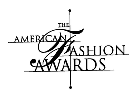 THE AMERICAN FASHION AWARDS trademark