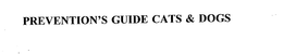 PREVENTION'S GUIDE CATS & DOGS trademark
