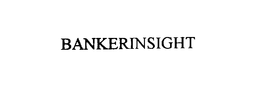 BANKERINSIGHT trademark