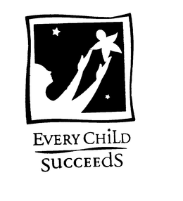 EVERY CHILD SUCCEEDS trademark