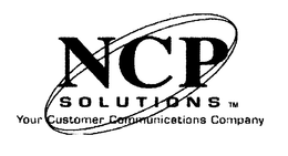 NCP SOLUTIONS YOUR CUSTOMER COMMUNICATIONS COMPANY trademark