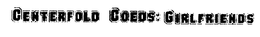CENTERFOLD COEDS: GIRLFRIENDS trademark