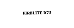 FIRELITE IGU trademark