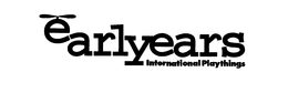 INTERNATIONAL PLAYTHINGS EARLYEARS trademark
