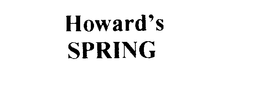HOWARD'S SPRING trademark