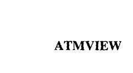 ATMVIEW trademark
