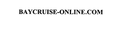 BAYCRUISE-ONLINE.COM trademark