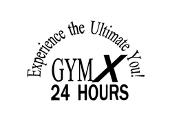 GYMX 24 HOURS EXPERIENCE THE ULTIMATE YOU! trademark