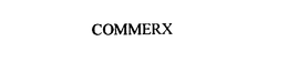 COMMERX trademark