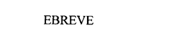EBREVE trademark