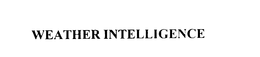WEATHER INTELLIGENCE trademark
