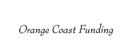 ORANGE COAST FUNDING trademark