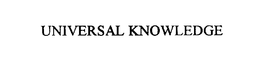 UNIVERSAL KNOWLEDGE trademark