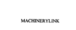 MACHINERYLINK trademark