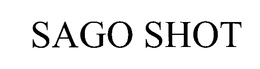 SAGO SHOT trademark