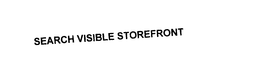 SEARCH VISIBLE STOREFRONT trademark