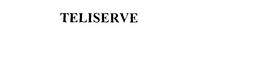 TELISERVE trademark