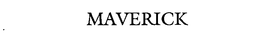 MAVERICK trademark