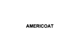 AMERICOAT trademark