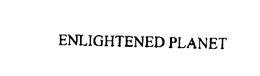 ENLIGHTENED PLANET trademark