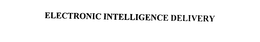 ELECTRONIC INTELLIGENCE DELIVERY trademark