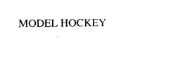 MODEL HOCKEY trademark