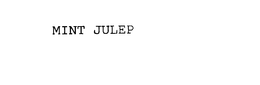 MINT JULEP trademark