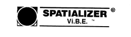 SPATIALIZER VI.B.E. trademark