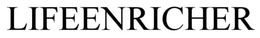 LIFEENRICHER trademark