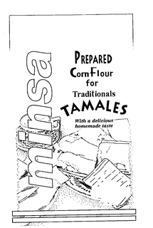 MINSA PREPARED CORN FLOUR FOR TRADITIONALS TAMALES WITH A DELICIOUS HOMEMADE TASTE trademark