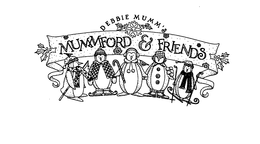 DEBBIE MUMM'S MUMMFORD & FRIENDS trademark