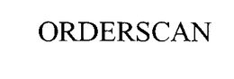 ORDERSCAN trademark