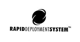 RAPIDDEPLOYMENTSYSTEM trademark