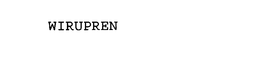 WIRUPREN trademark