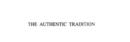 THE AUTHENTIC TRADITION trademark