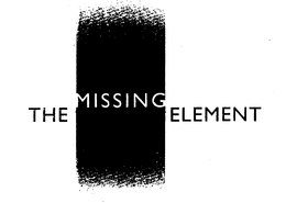 THE MISSING ELEMENT trademark