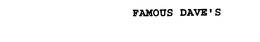 FAMOUS DAVE'S trademark