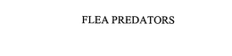 FLEA PREDATORS trademark